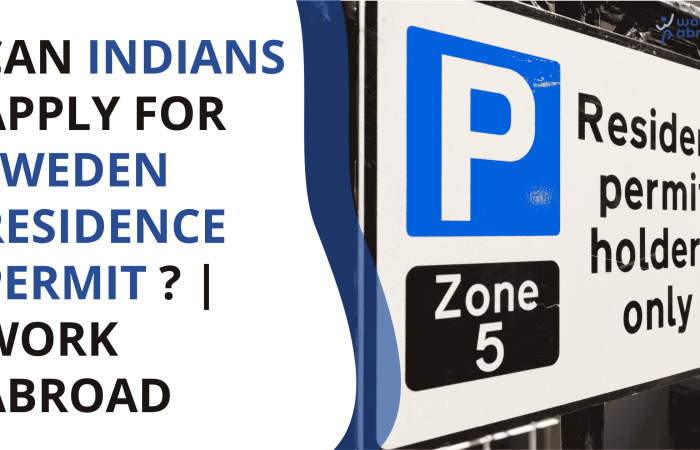 Sweden residence permit process for Indians, eligibility and documents